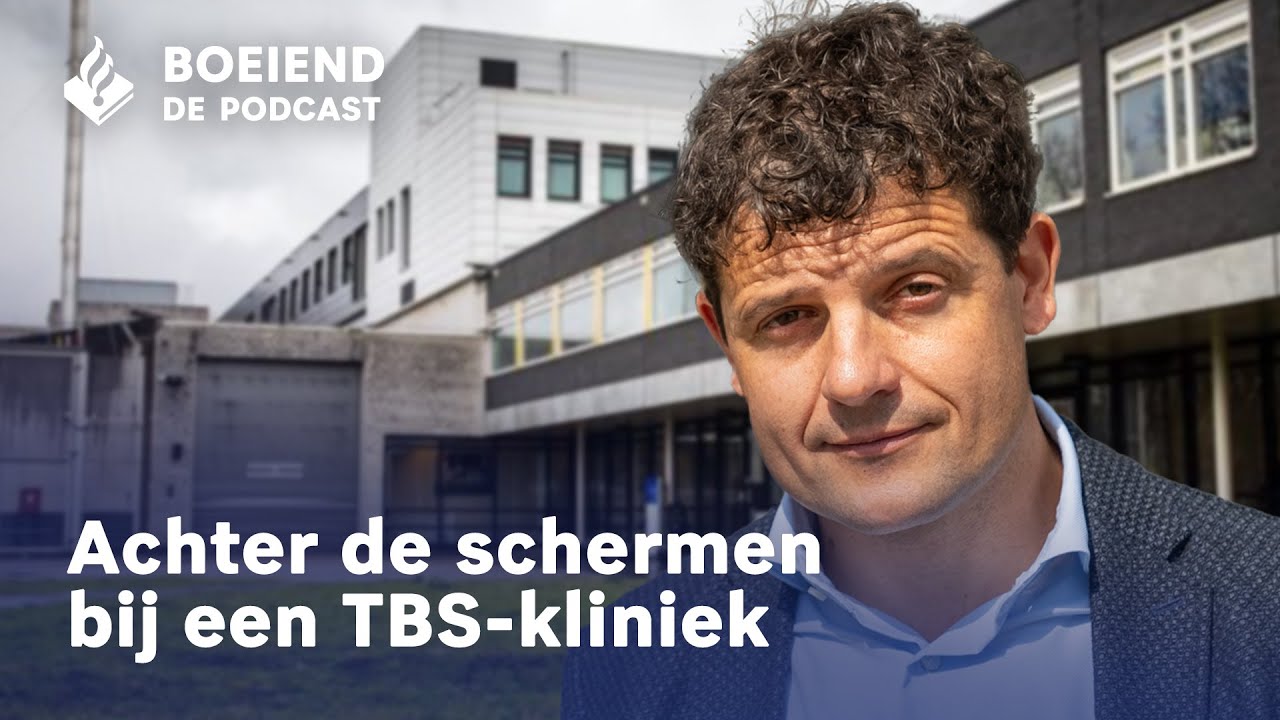 Een kijkje achter de schermen bij een TBS-kliniek - Boeiend de Podcast