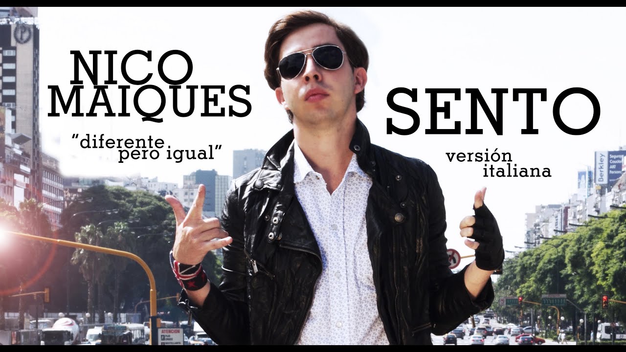 NICOLAS MAIQUES - SENTO ( VERSI&Oacute;N ITALIANA)