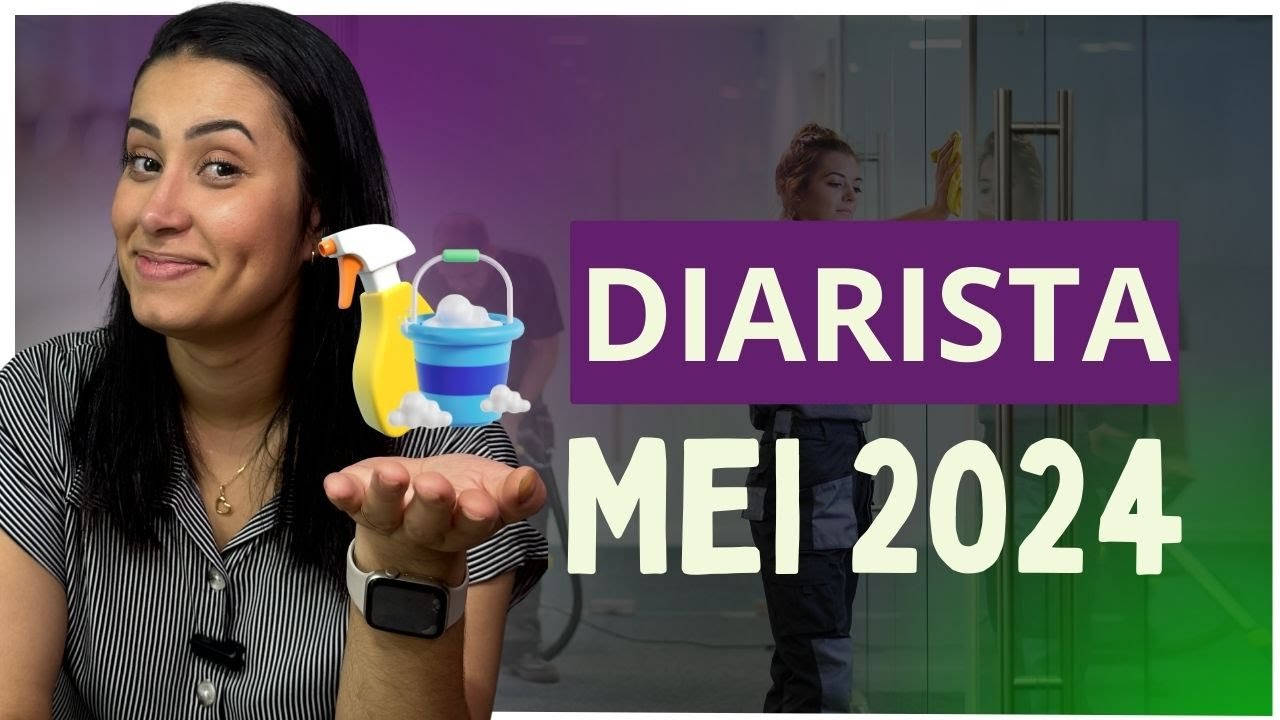 DIARISTA PODE SER MEI? POSSO SER MEI SENDO DIARISTA? [ ATUALIZADO 2024]