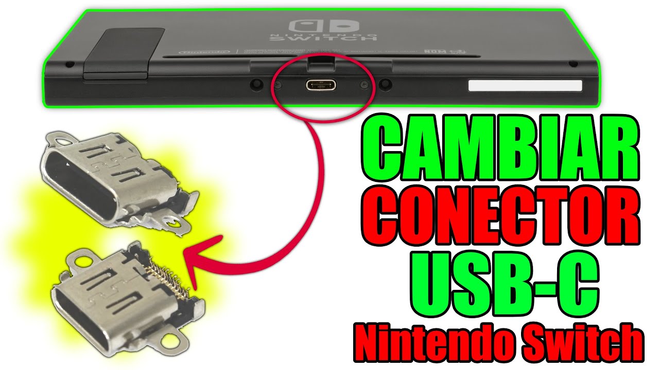 USB-C DE LA: Nintendo Switch TE EXPLICO LA MANERA CORRECTA DE CAMBIAR EL PUERTO / CONECTOR