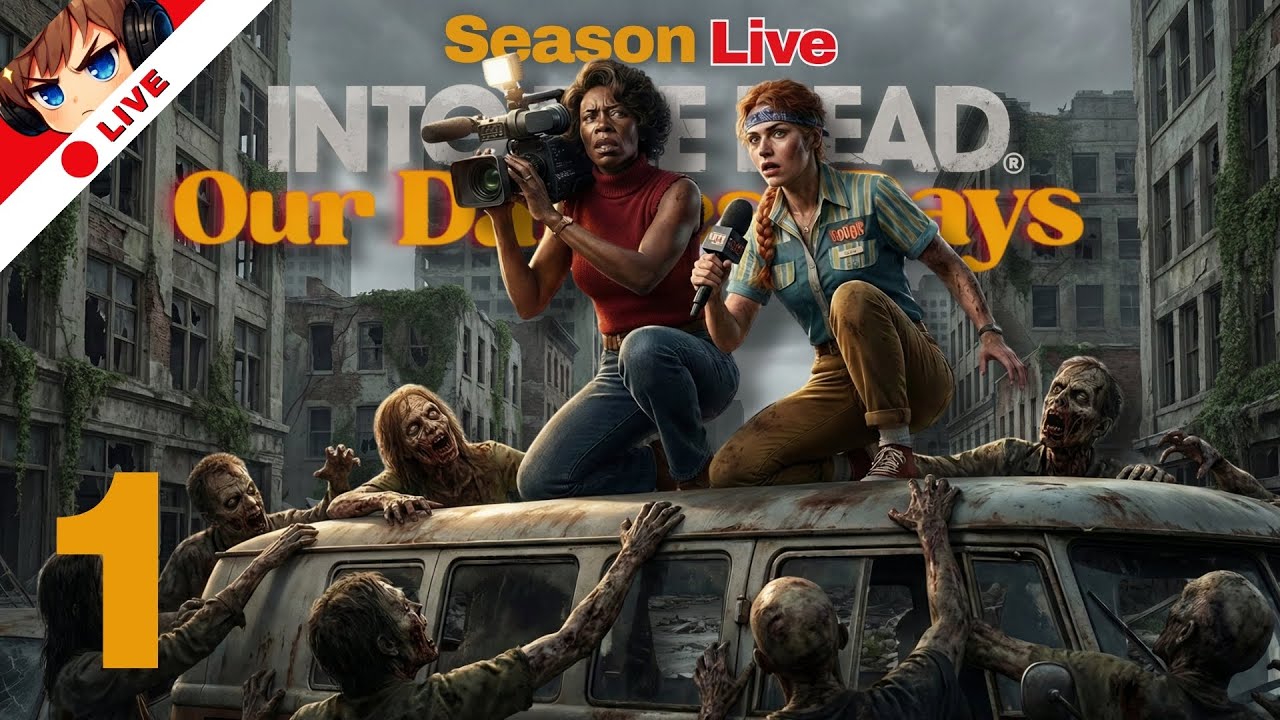 ความหวังสุดท้ายของเพนนี & ดาฟนี! | INTO THE DEAD: Our Darkest Days S[🔴LIVE] - Part 1