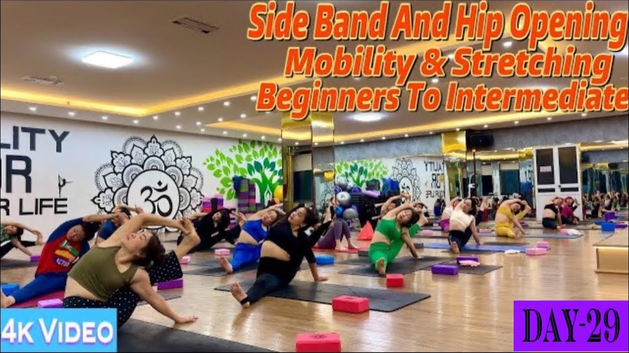 DAY-29 Side Band And Hip Opening Mobility & Stretching | Master Ranjeet Singh Bhatia |