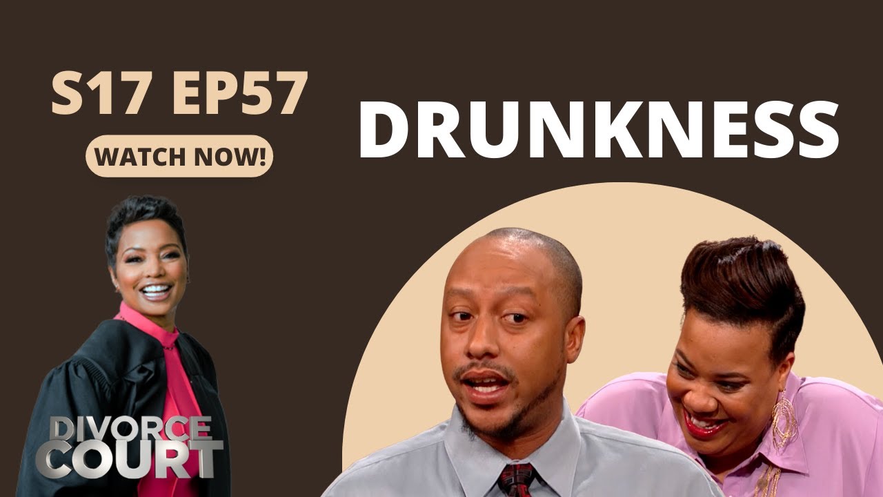 Divorce Court: Ashante vs. Juwan - Drunkness