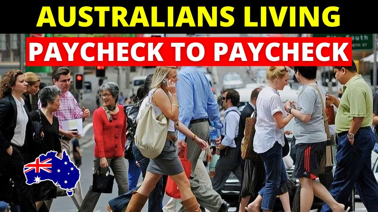 Australia&rsquo;s New Reality - Paycheck to Paycheck