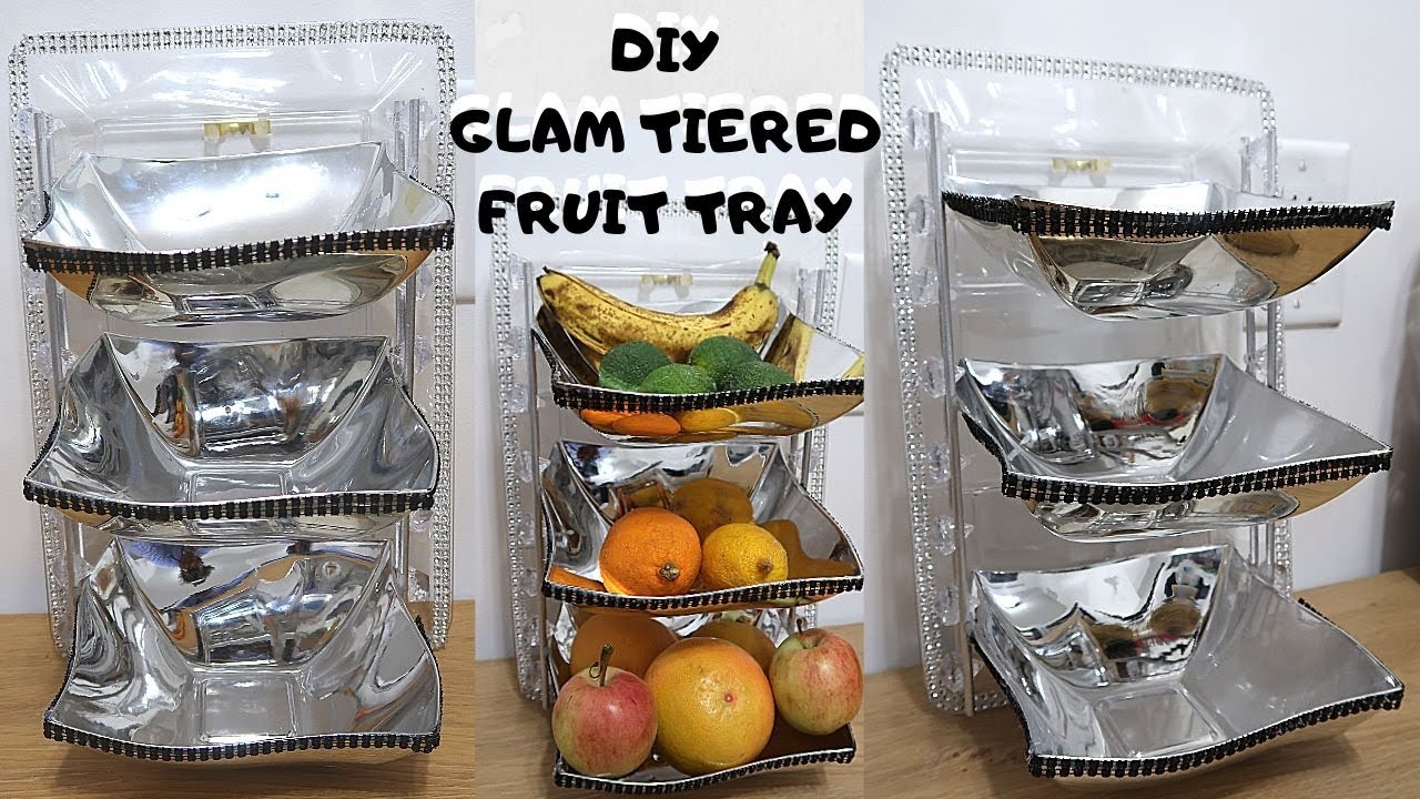 DIY GLAM TIERED FRUIT TRAY - Home Decor 2020