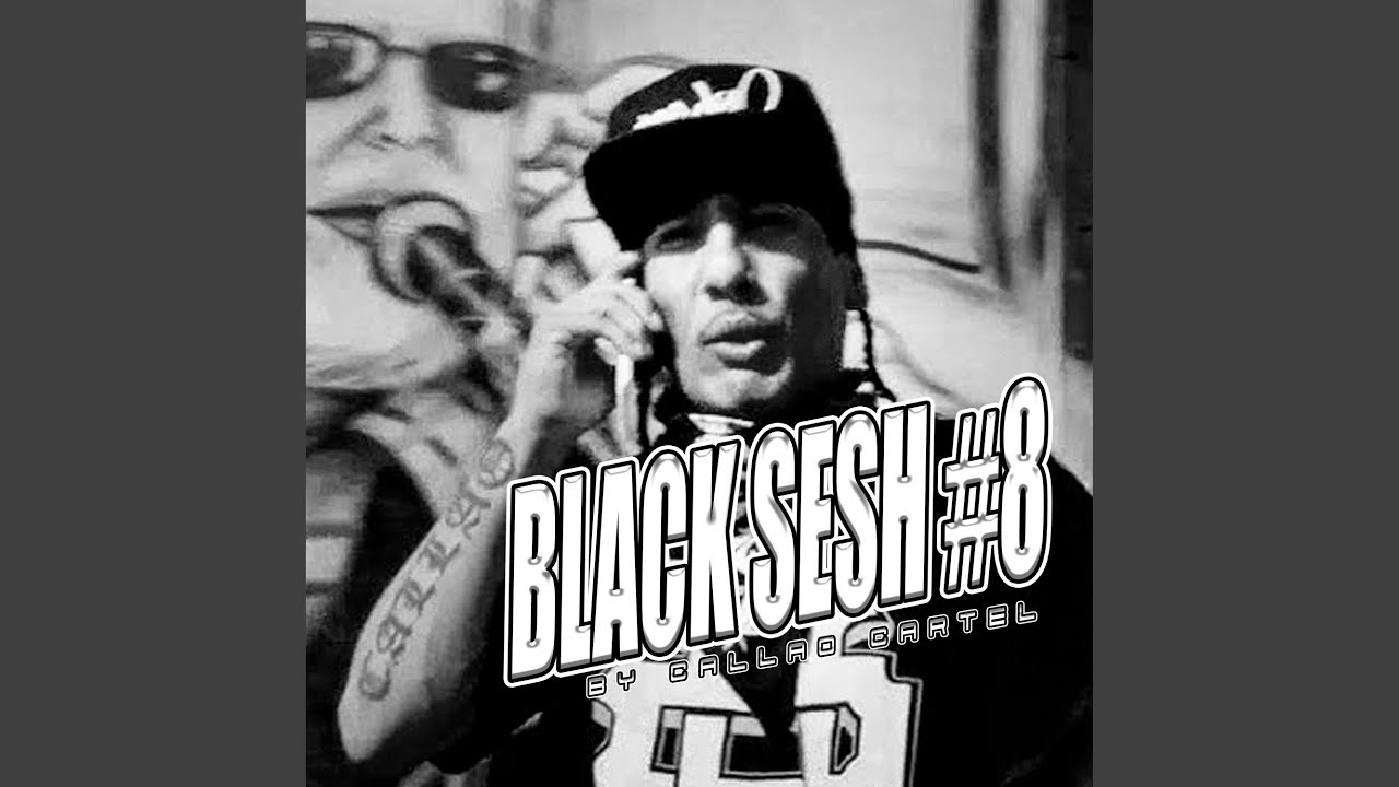 Black Sesh #8