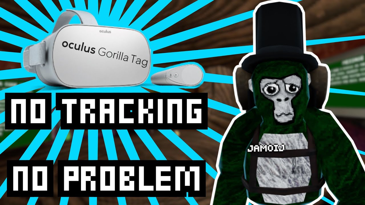 Gorilla Tag on the Oculus Go: No tracking, no problem!