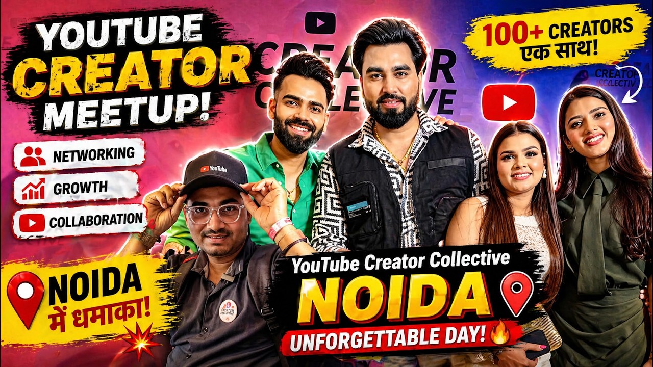 YouTube Creator Collective Noida: Got invited By YouTube | Host By@LakhneetVlogs @armaanmalik2154