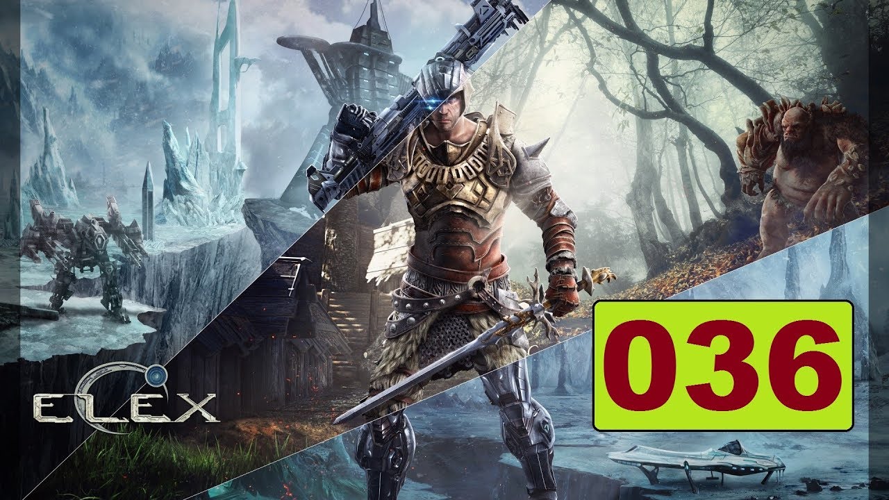 ELEX - KAMPFKOLOSS!!! - Let's Play #036 [Deutsch/PS4]