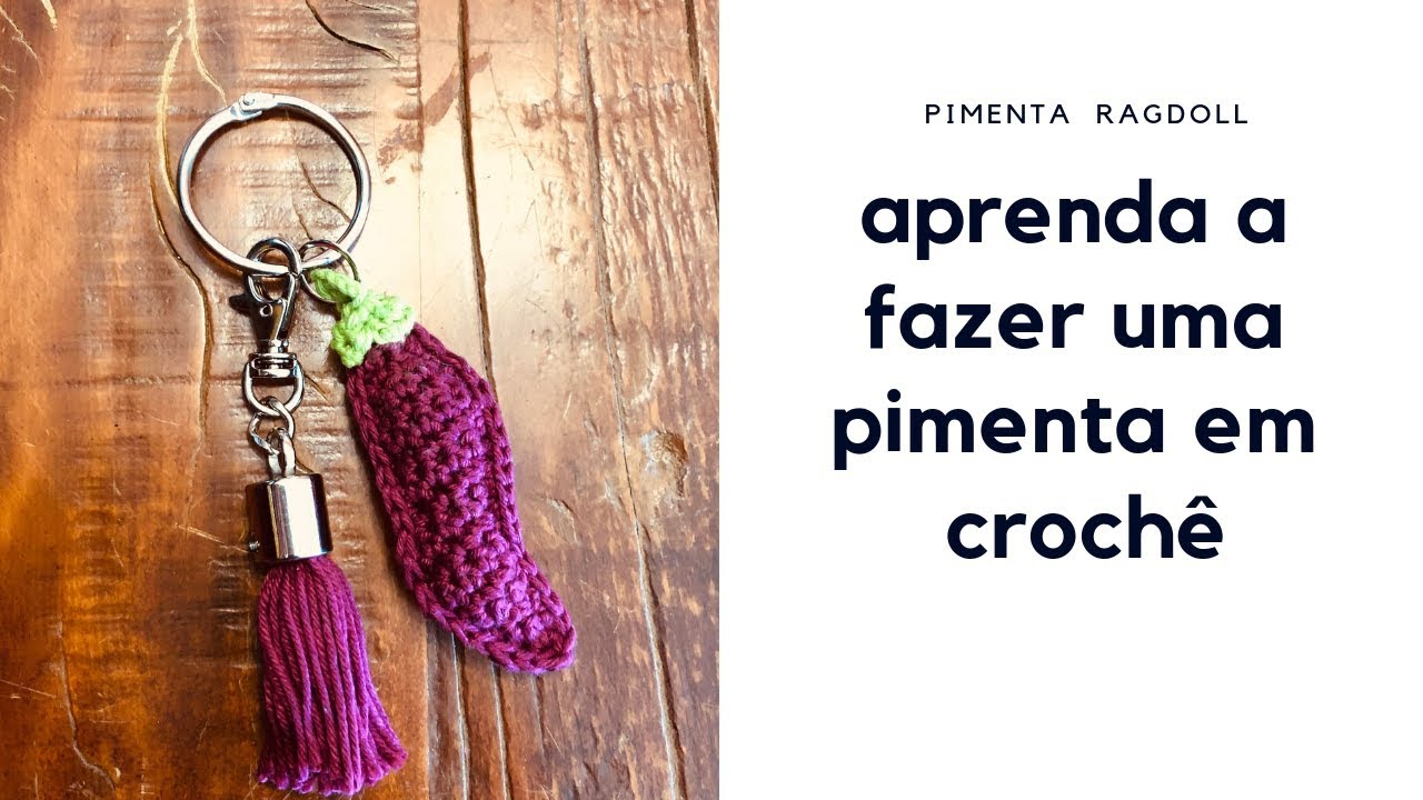 APRENDA A FAZER UMA PIMENTA RAGDOLL EM CROCHÊ!