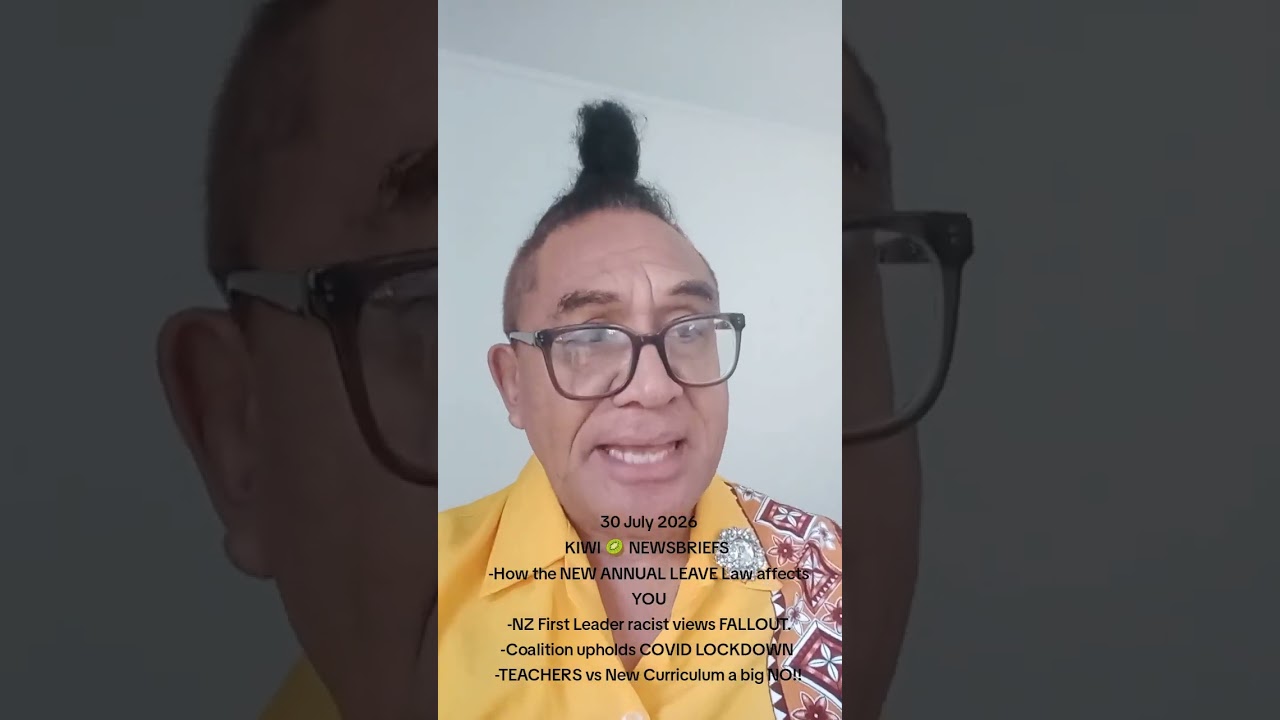 30 July 2026..... KIWI 🥝 NEWSBRIEFS with News Anchor Beno Swann Journalist 