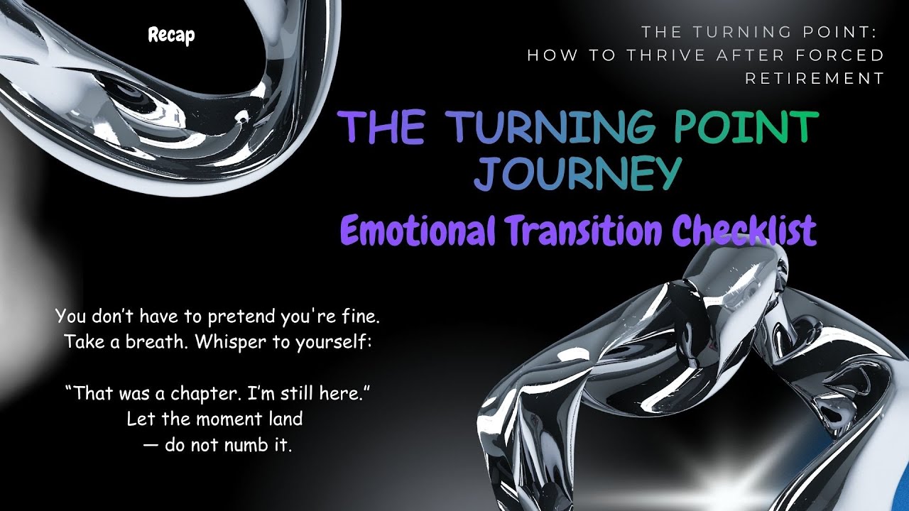 1 28 26 _Wk9 Recap of the Turning Point Journey and Emotional Transition