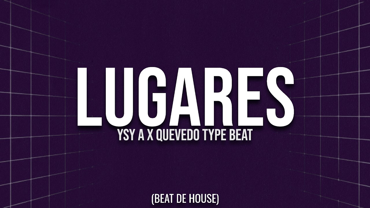 🌏 LUGARES 🌏 | YSY A x Quevedo Type Beat | House Instrumental