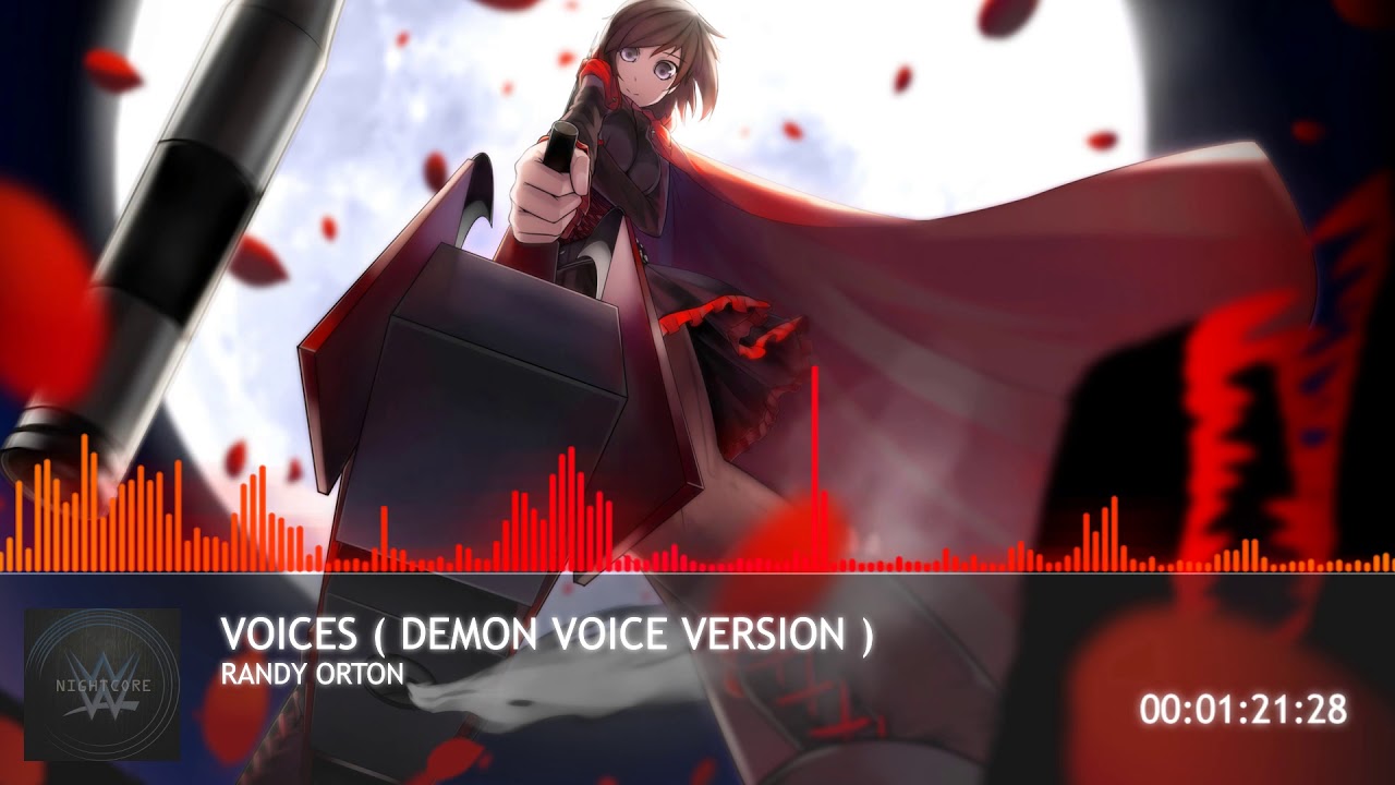 Nightcore - Voices - Randy Orton ( Demon Voice Version )