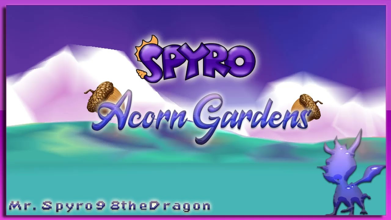 Spyro - Acorn Gardens - Homeworld Theme - Custom Inspired Track