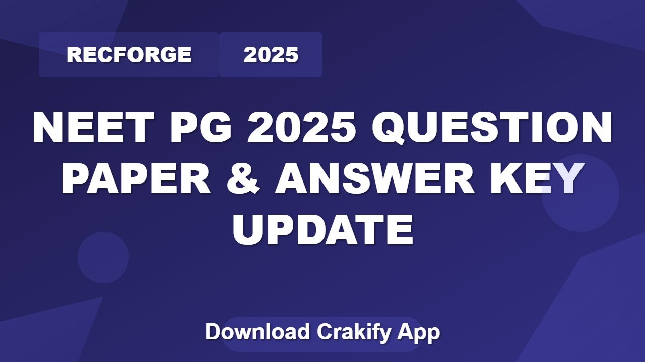 NEET PG 2025 Question Paper & Answer Key Released | Get Solutions Now