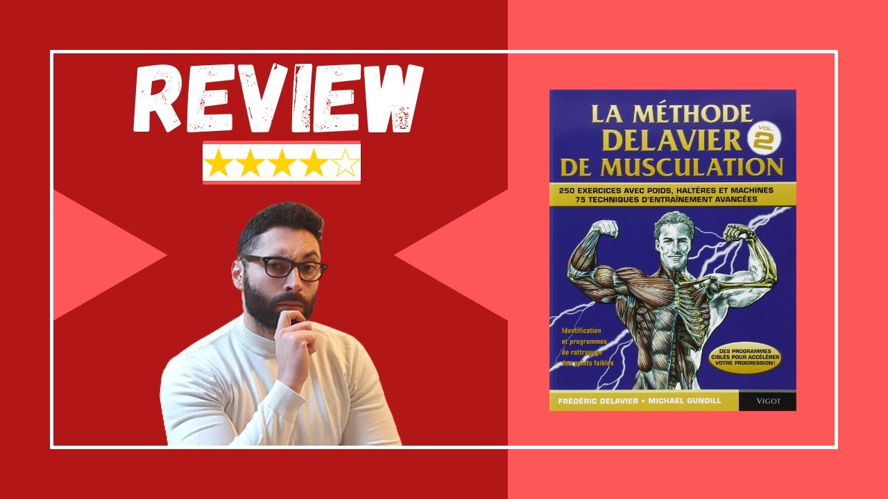 M&Eacute;THODE DELAVIER ⎜ Mon avis