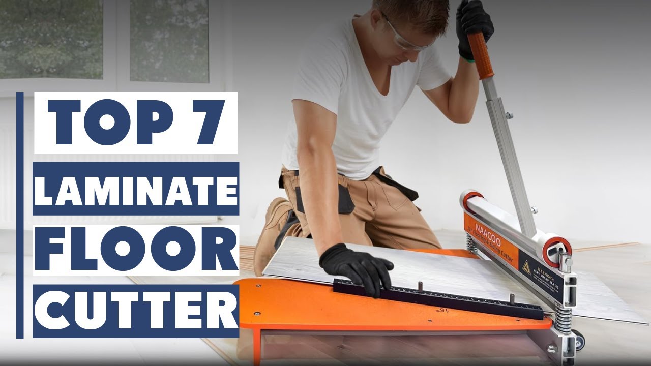 7 Best Laminate Floor Cutters for DIY & Pros | Expert Reviews!