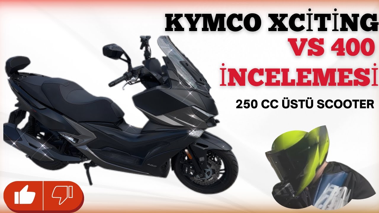 Kymco Xciting vs400 2024 model test sürüşü / kullanıcı yorumu / 250cc üstü scooterlerde#motovlog