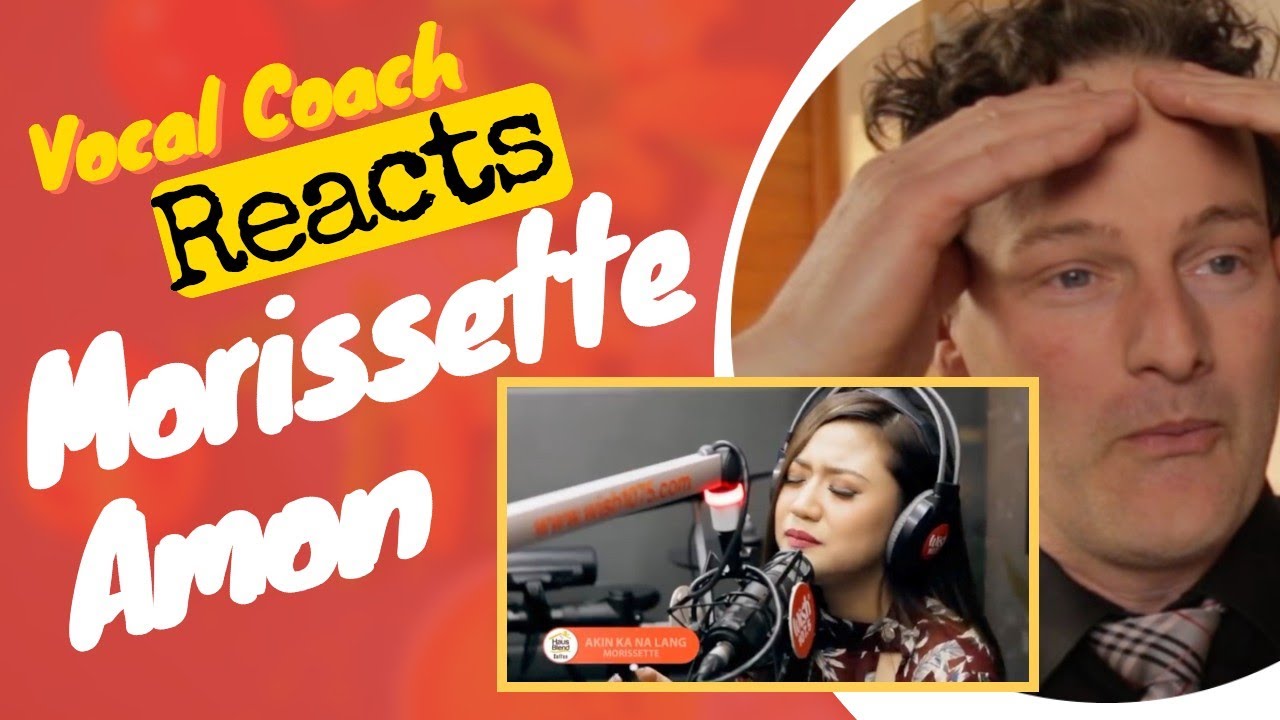 Vocal Coach REACTS - Morissette Amon - Akin ka na lang
