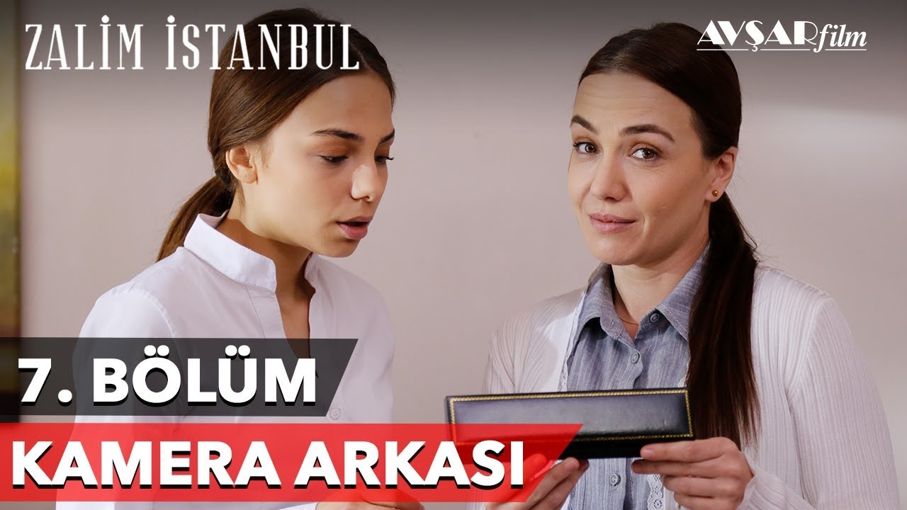 Zalim İstanbul | 7. Bölüm Kamera Arkası 🎬