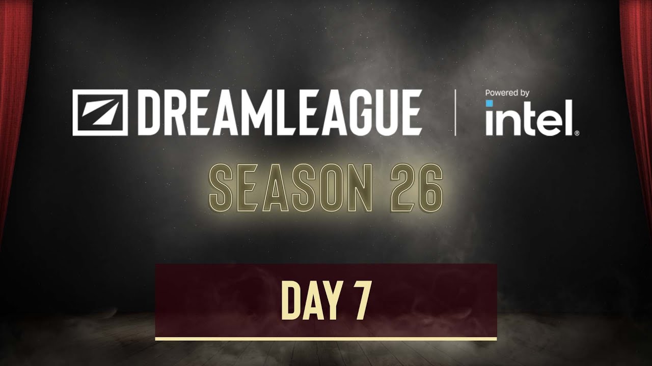 DreamLeague Season 26 - Day 7 - FULL SHOW