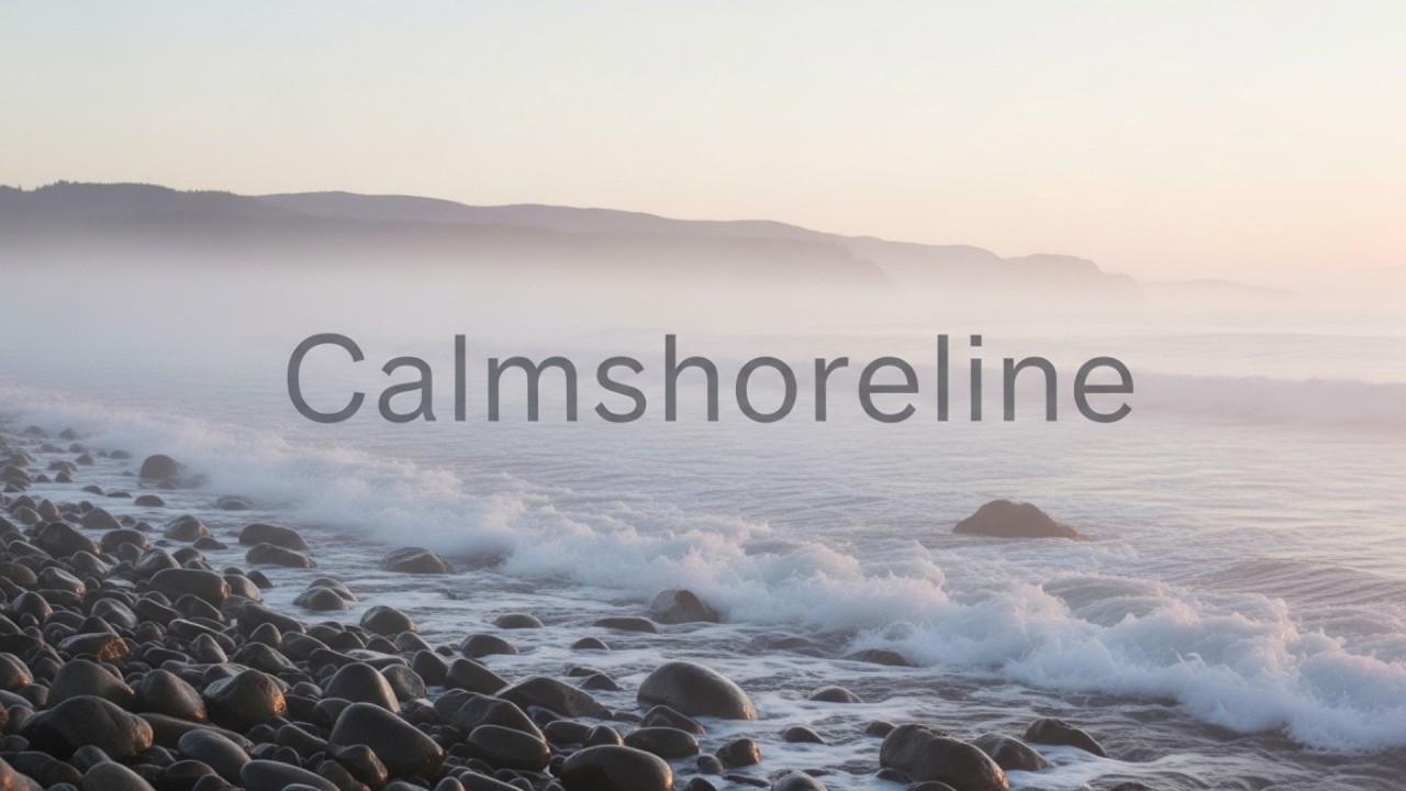 1 Hour  Calm Music for Deep Rest – Calmshoreline