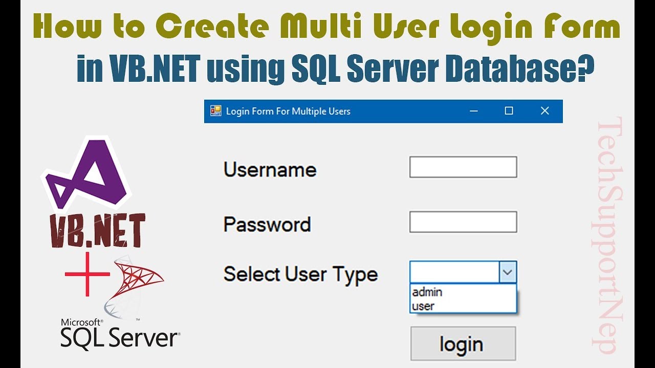 How to Create Multi User Login Form in VB.NET using SQL Server Database?[With Source Code]