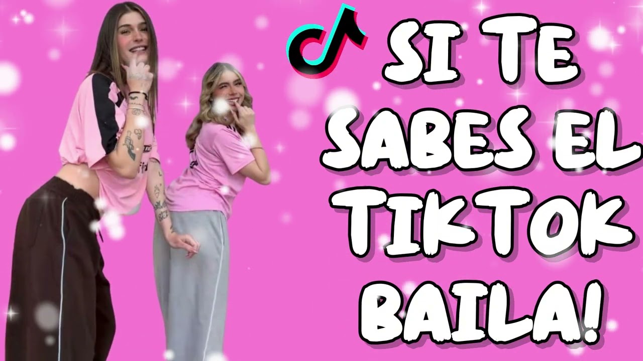 SI TE SABES EL TIKTOK BAILA! - 2026