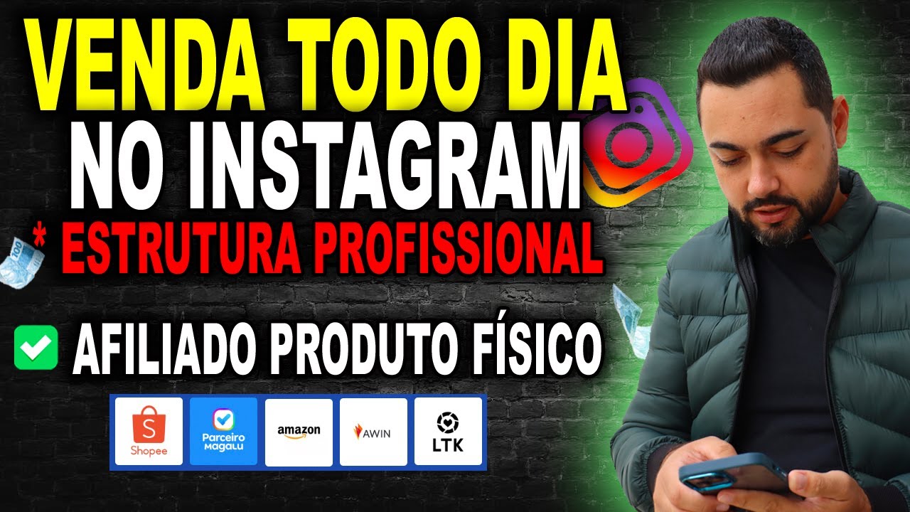 Como Vender no Instagram como Afiliado de Produto Físico no Orgânico | Magalu, Shopee, Amazon