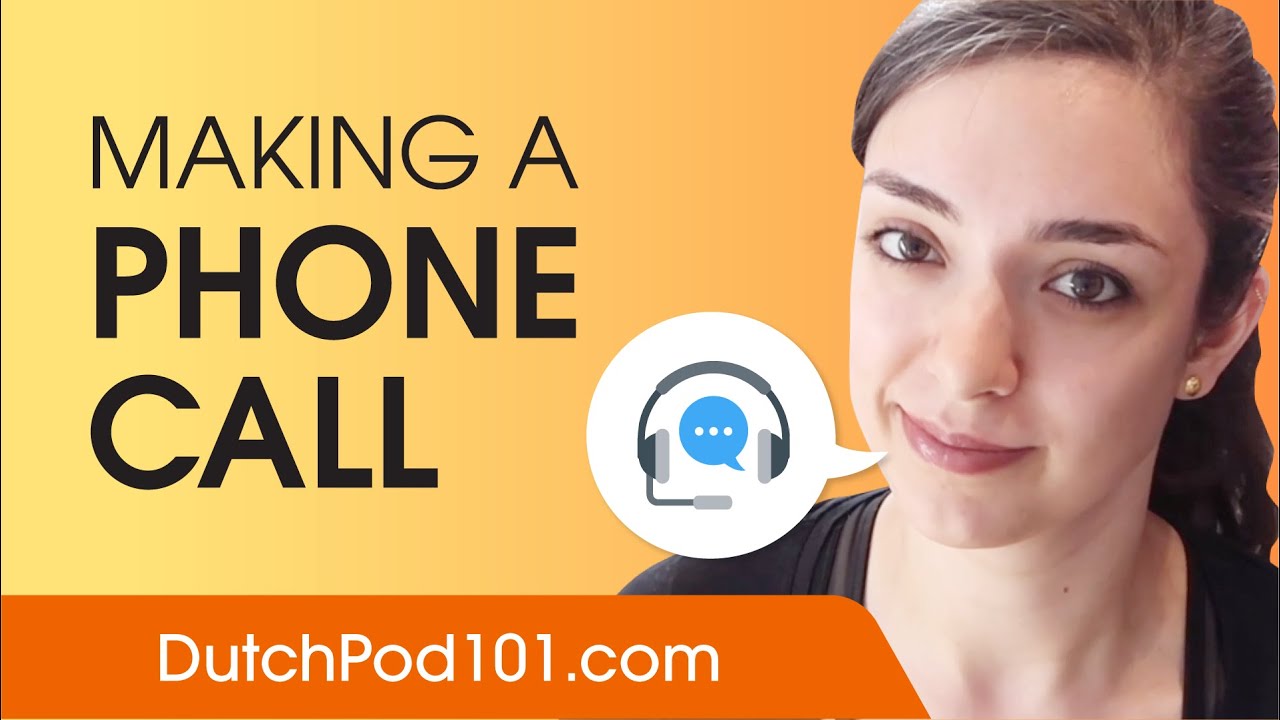 How to Make a Phone Call in Dutch - Dutch Conversational Phrases