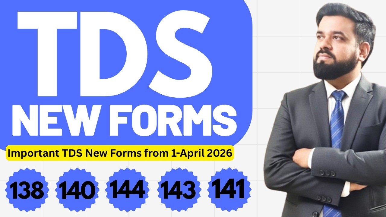 TDS New Forms & Due Dates 2026-27 |TDS & TCS में क्या बदला? | New Income Tax Act 2025