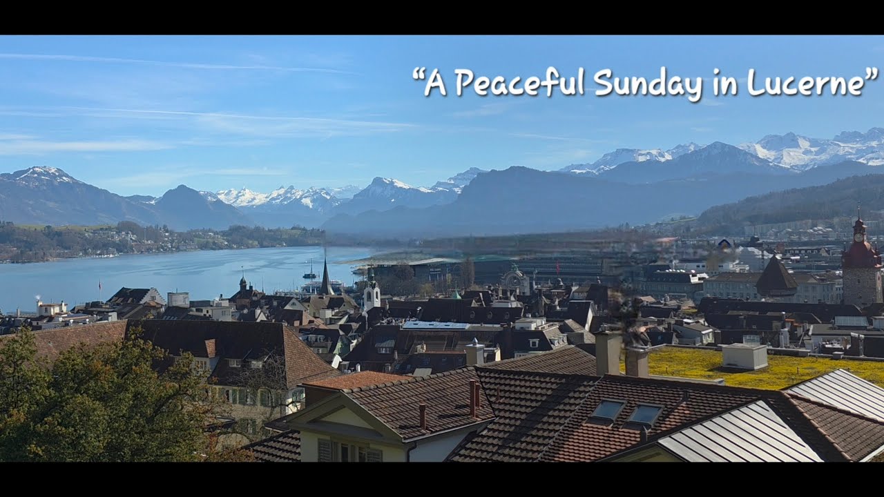 A Peaceful Sunday in Lucerne 🇨🇭 | Museggmauer, River Walk & Chapel Bridge(Kapellbrücke) ✨