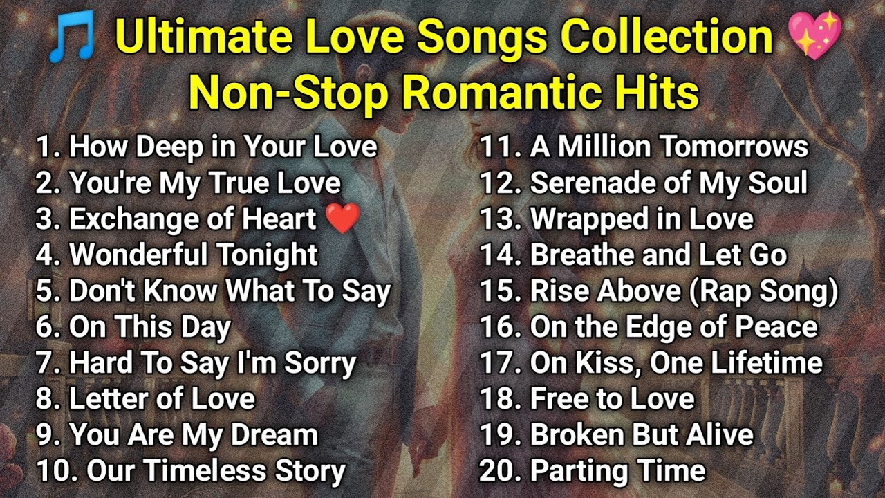 🎵 Ultimate Love Songs Collection 💖 | 1 Hour Non-Stop Romantic Hits by Mr. Unknown's Music 🎶
