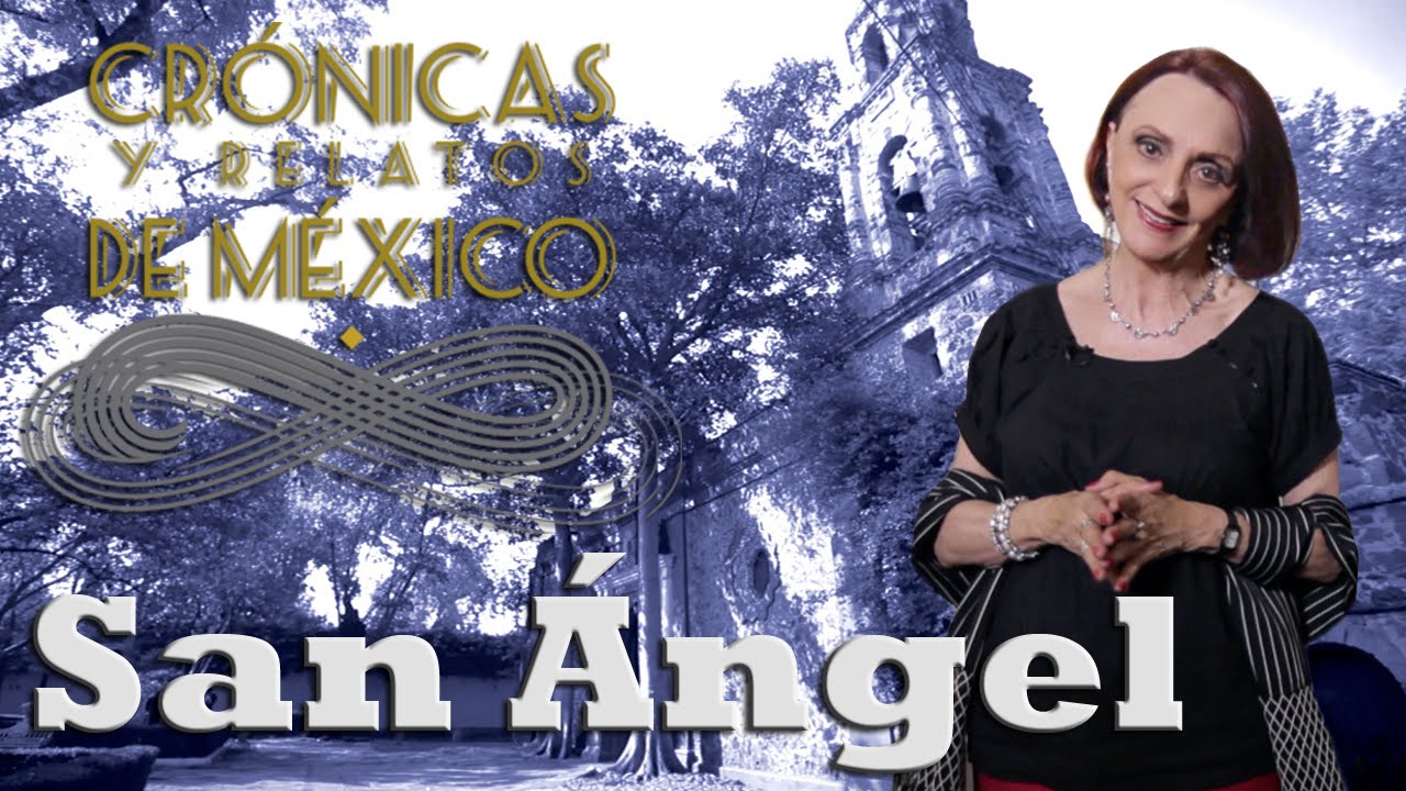 Crónicas y relatos de México - San Ángel (08/08/2013)