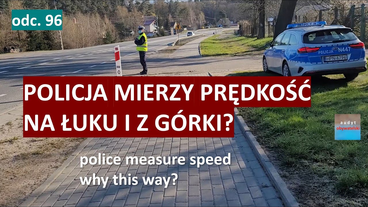 Policja mierzy prędkość. Z jednej strony górka, z drugiej zakręt. Mogą? #96