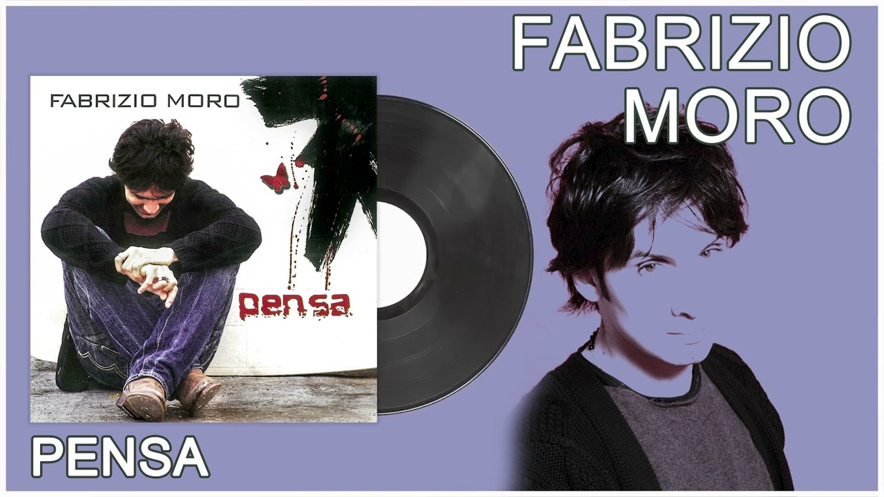 Fabrizio Moro - Pensa