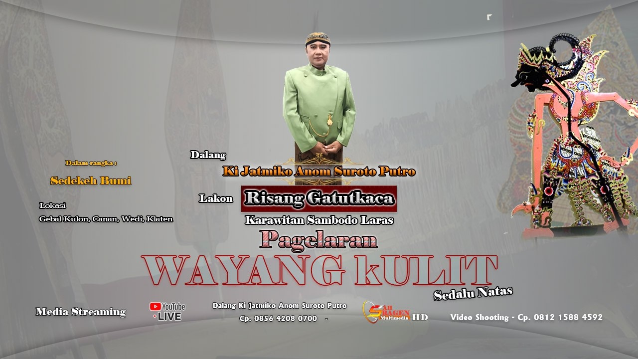 wayang kulit dalang ki jatmiko anom suroto putro lakon risang gatutkaca dalam rangka sedekah bumi