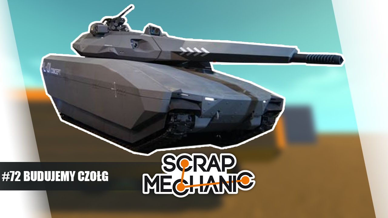 Scrap Mechanic Po Polsku #72 - Budujemy Czołg /Paveł /Diabeuu || Plaga