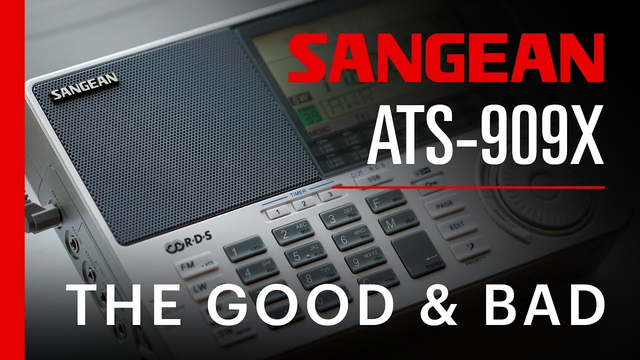 Sangean ATS-909X | The Good and the Bad