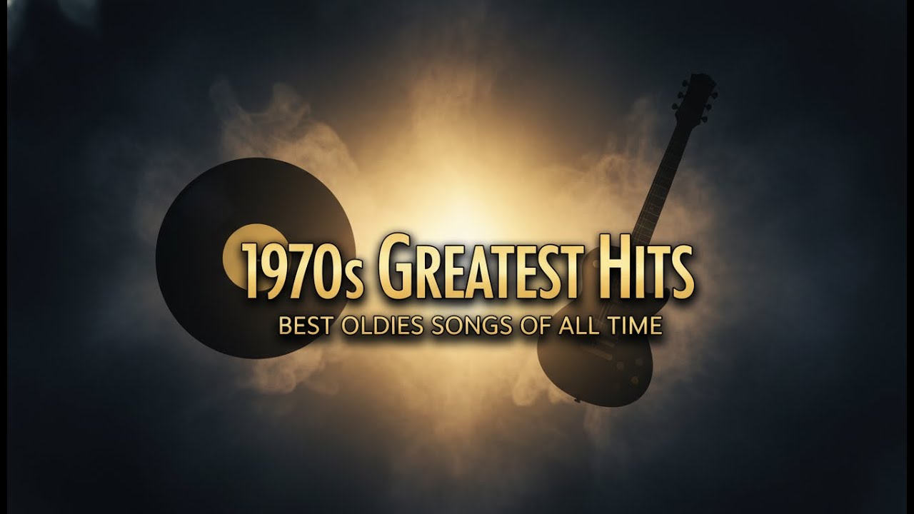 Top Oldies But Goodies 60s 70s 80s – Greatest Hits Golden Classics – Timeless Playlist (2026)