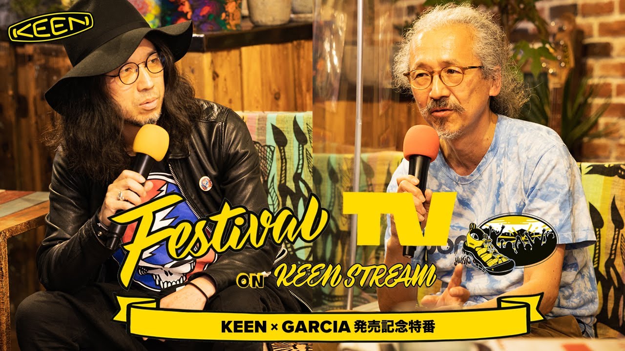 《KEEN × JERRY GARCIA》コラボモデル シーズン2 発売記念スペシャルトーク【Festival TV on KEENSTREAM Vol.18】