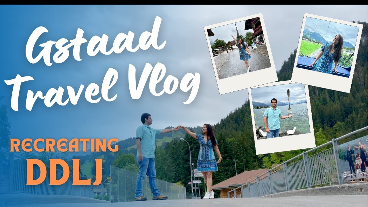 Recreating DDLJ at Billionaires & Bollywoods Paradise | Gstaad & Saanen Travel Vlog | Swiss Series