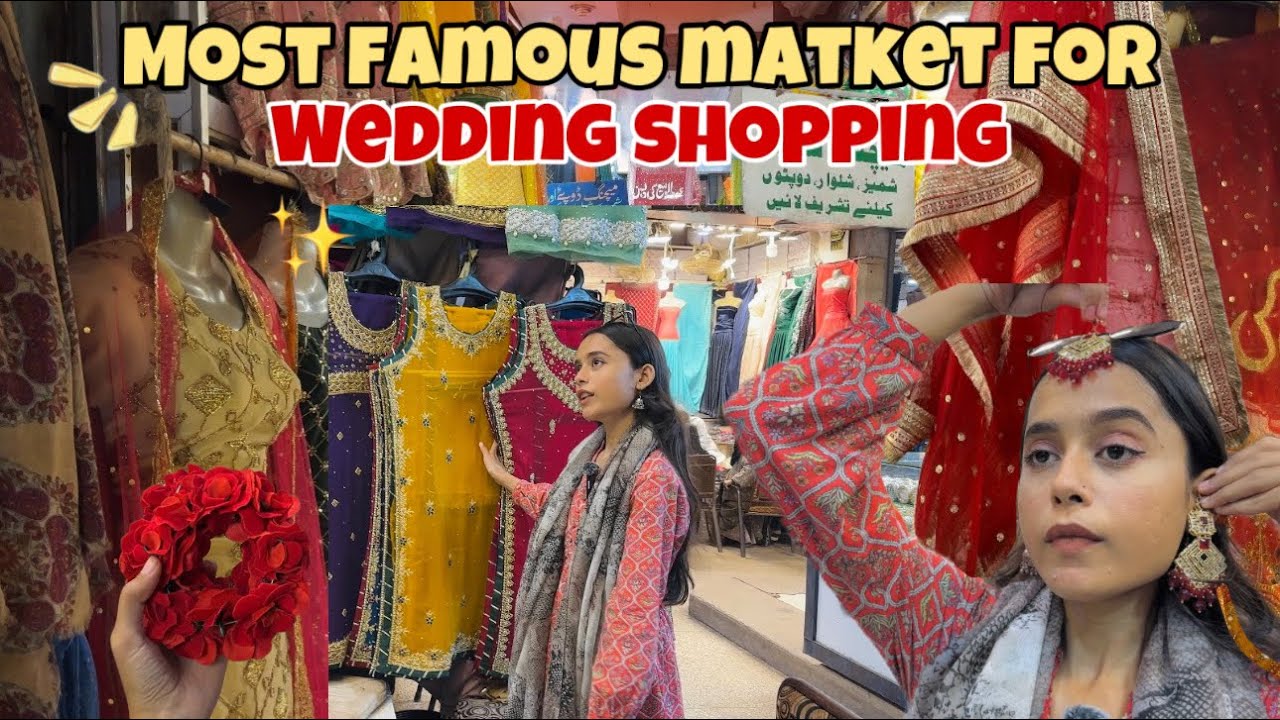 Popular Market For Shadi Shopping ✨ | Wedding Series | Reasonable Prices | Local Maket