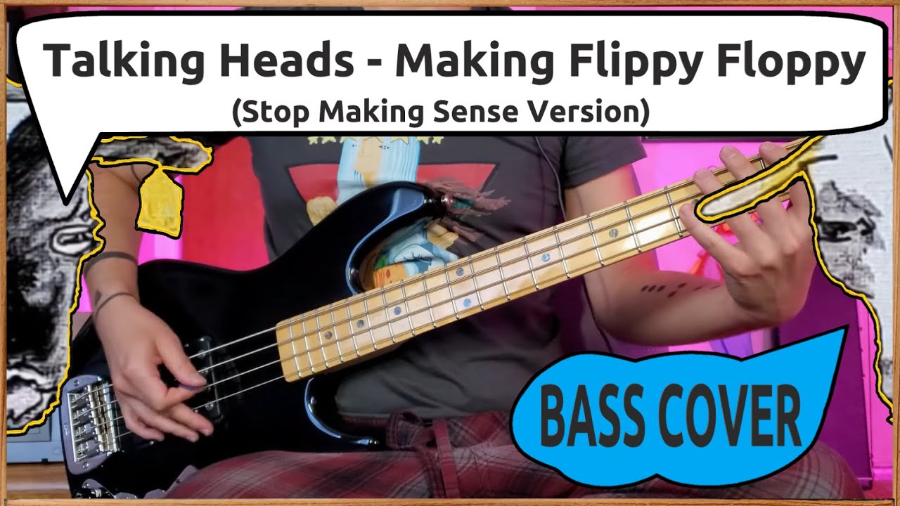 Talking Heads - Making Flippy Floppy | Bass Cover