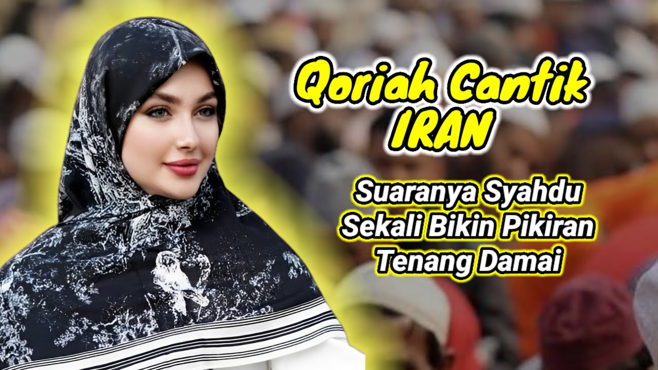 Jamaah Langsung Dibikin Merinding‼️ Lengkingan Suaranya Merasuk Jiwa | Qoriah Iran