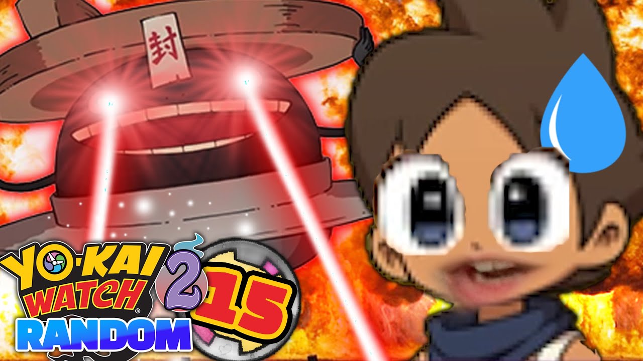 PAS LUI, PAS MAINTENANT !! YO-KAI WATCH 2 RANDOMIZED ÉPISODE 15