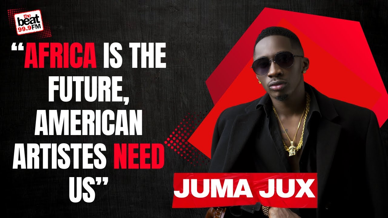 Juma Jux On Marriage | Music | Navigating The Influence Of African Music #jumajux