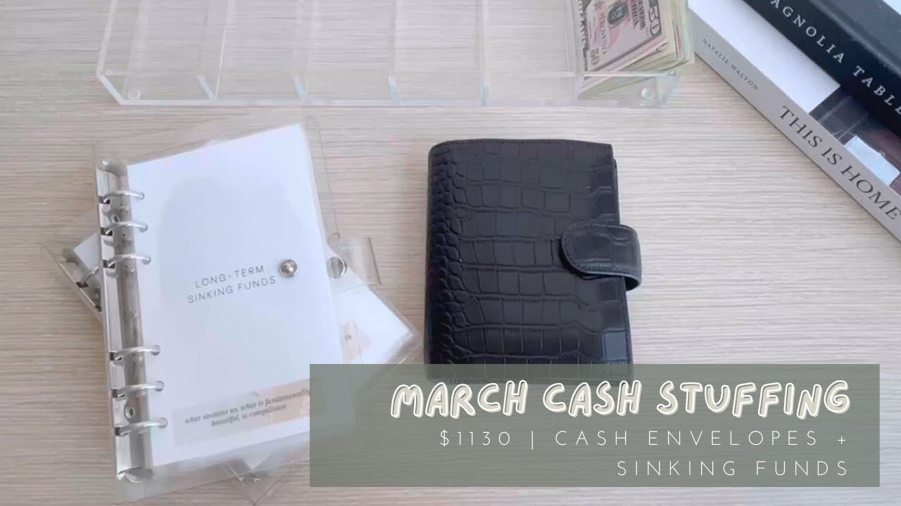 MARCH CASH STUFFING | cash envelopes + sinking funds | $1120