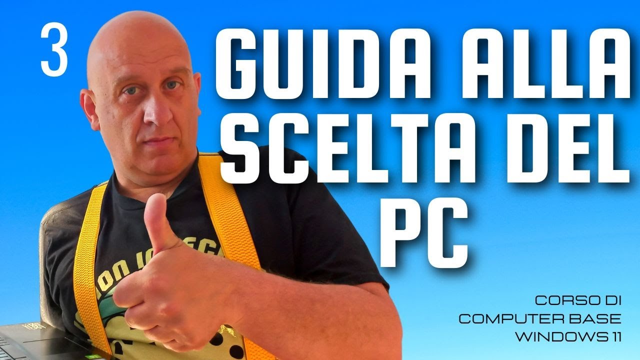 Quale computer scegliere | Corso di computer base windows 11